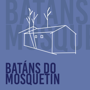 Bat&aacute;ns do mosquet&iacute;n