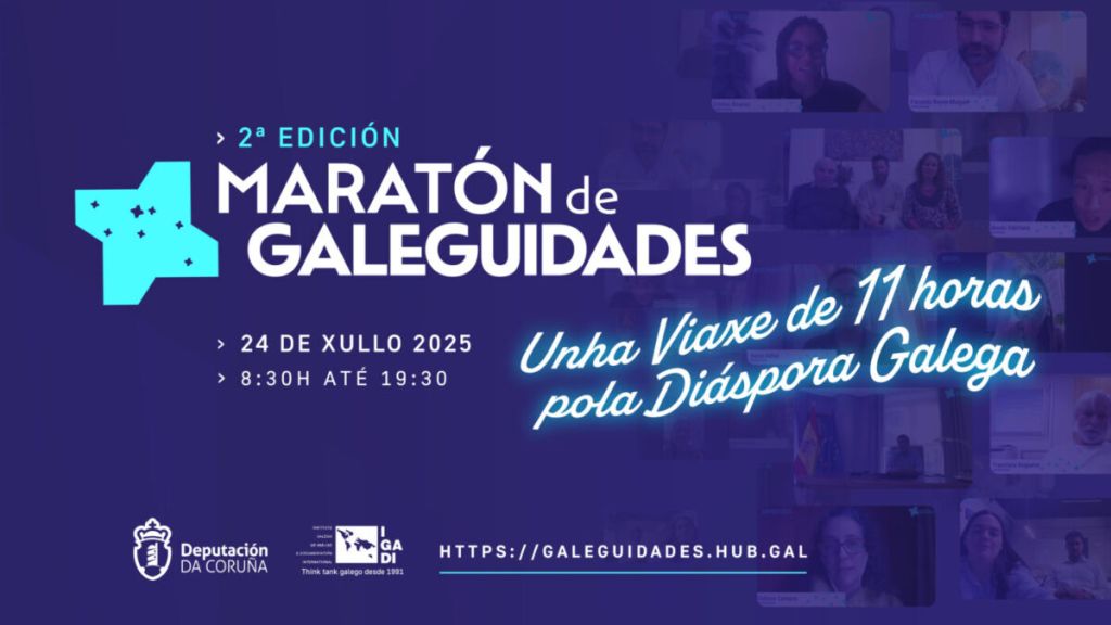 A Deputación da Coruña organiza o 2º Maratón de Galeguidades, que conectará á diáspora galega en 25 países dos cinco continentes