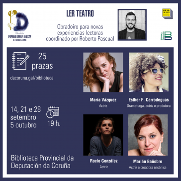 Nace o obradoiro “Ler teatro” ao abeiro do Premio Rafael Dieste da Deputación da Coruña