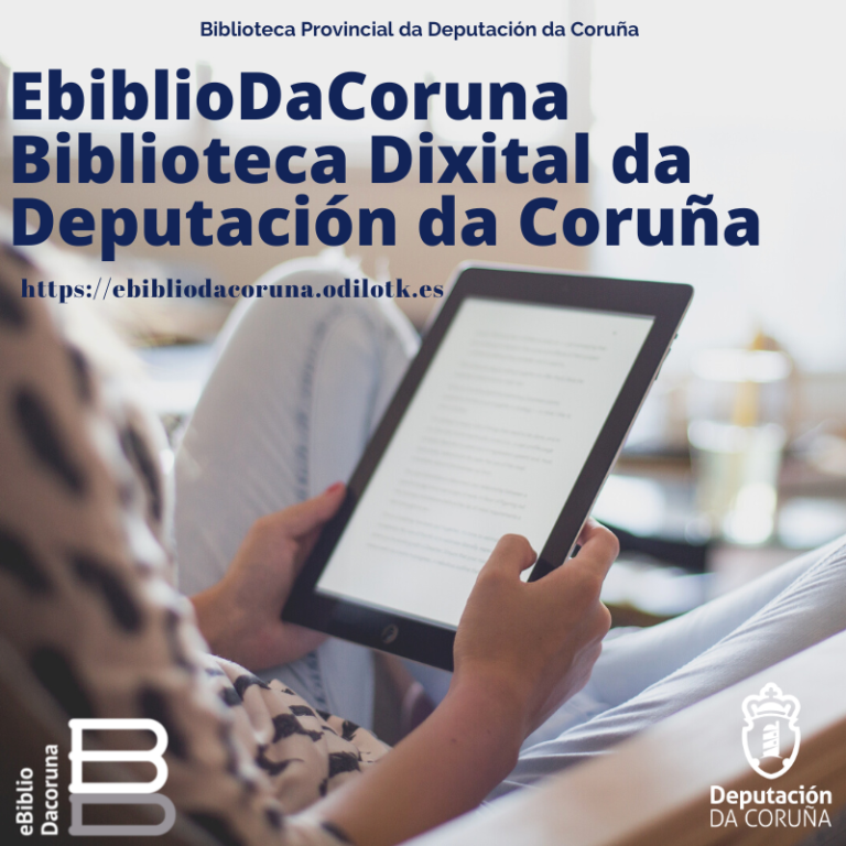 A EBIBLIODACORUNA:  a biblioteca dixital da Deputación da Coruña para todos os concellos da provincia
