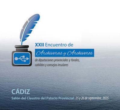 Participaremos no ‘XXII Encuentro de Archiveros/as de Diputaciones Provinciales y Forales, Cabildos y Consejos Insulares’