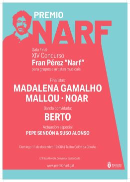 Este domingo 11 celébrase no Teatro Colón a final do Premio Narf coas bandas Noar, Mallou e Madalena Gamalho